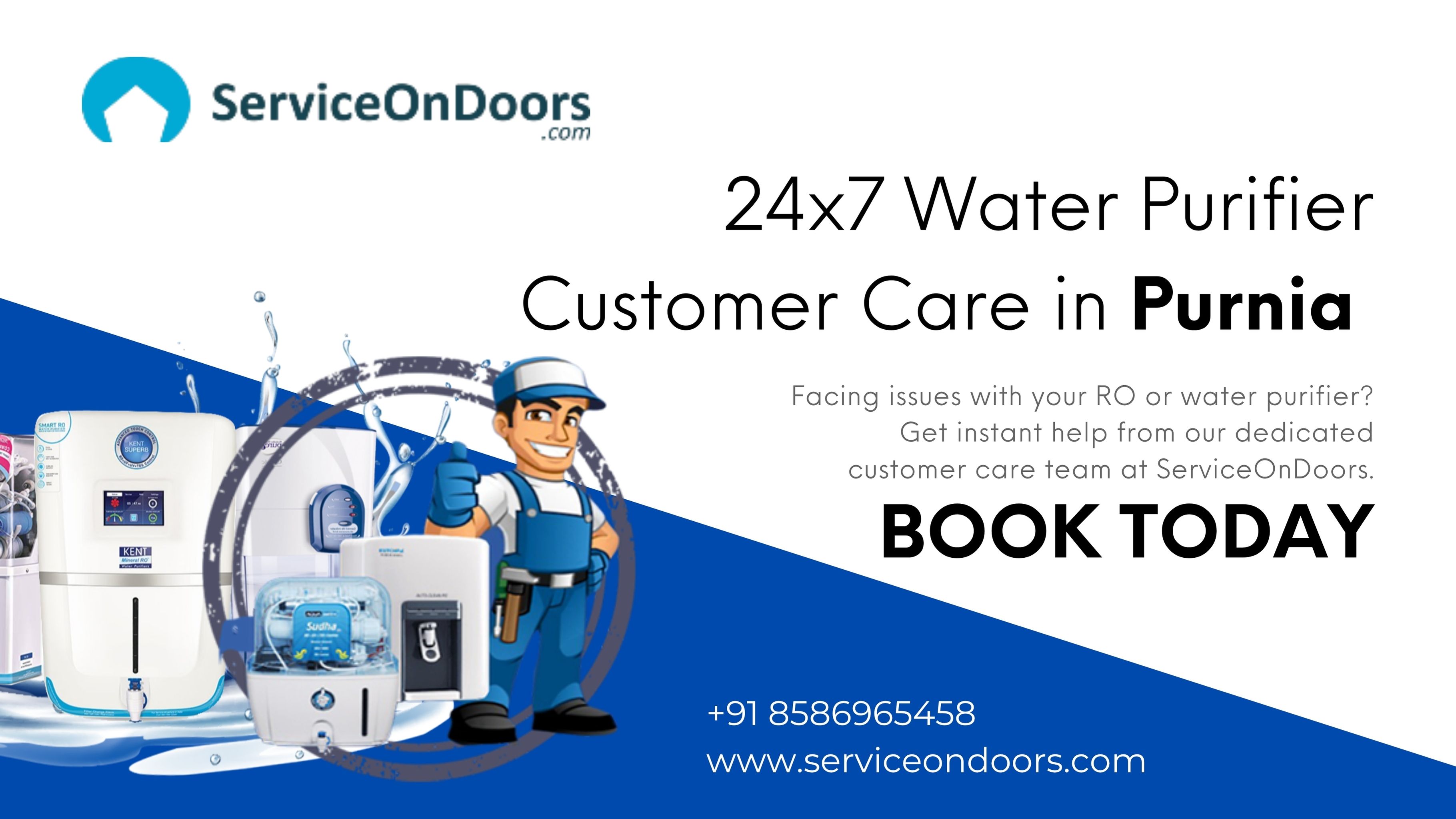 RO Customer Care in Purnia | 24x7 Water Purifier Support | Call: 8586965458 | ServiceOnDoors