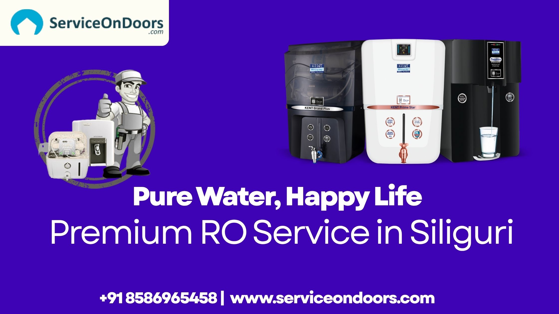 RO Service Center in Siliguri | Expert Water Purifier Repair  | Call: 8586965458  | ServiceOnDoors